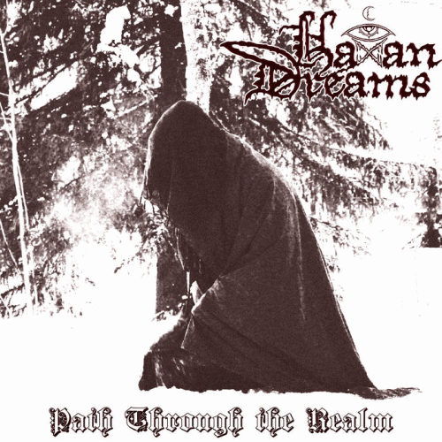 Haxan Dreams : Path Through the Realm